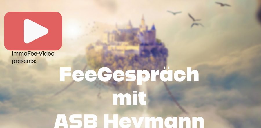 FeeGespräch: ImmoFee trifft Architekten ASB-Heymann, spannend und extrem informativ
