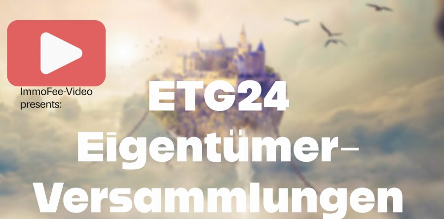 moderne Eigentümerversammlungen mit ETG24 | ImmoFee KG