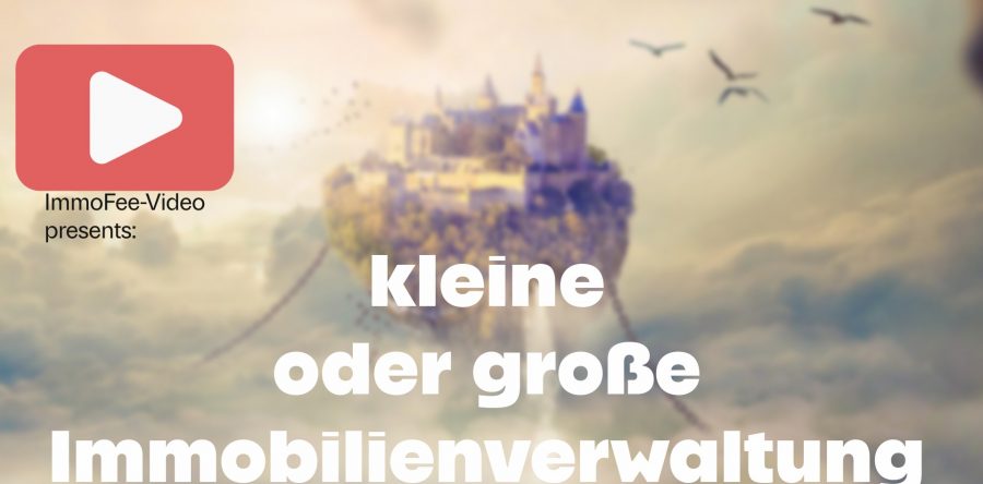 Kleine oder große Immobilienverwaltung – was ist wirklich besser?