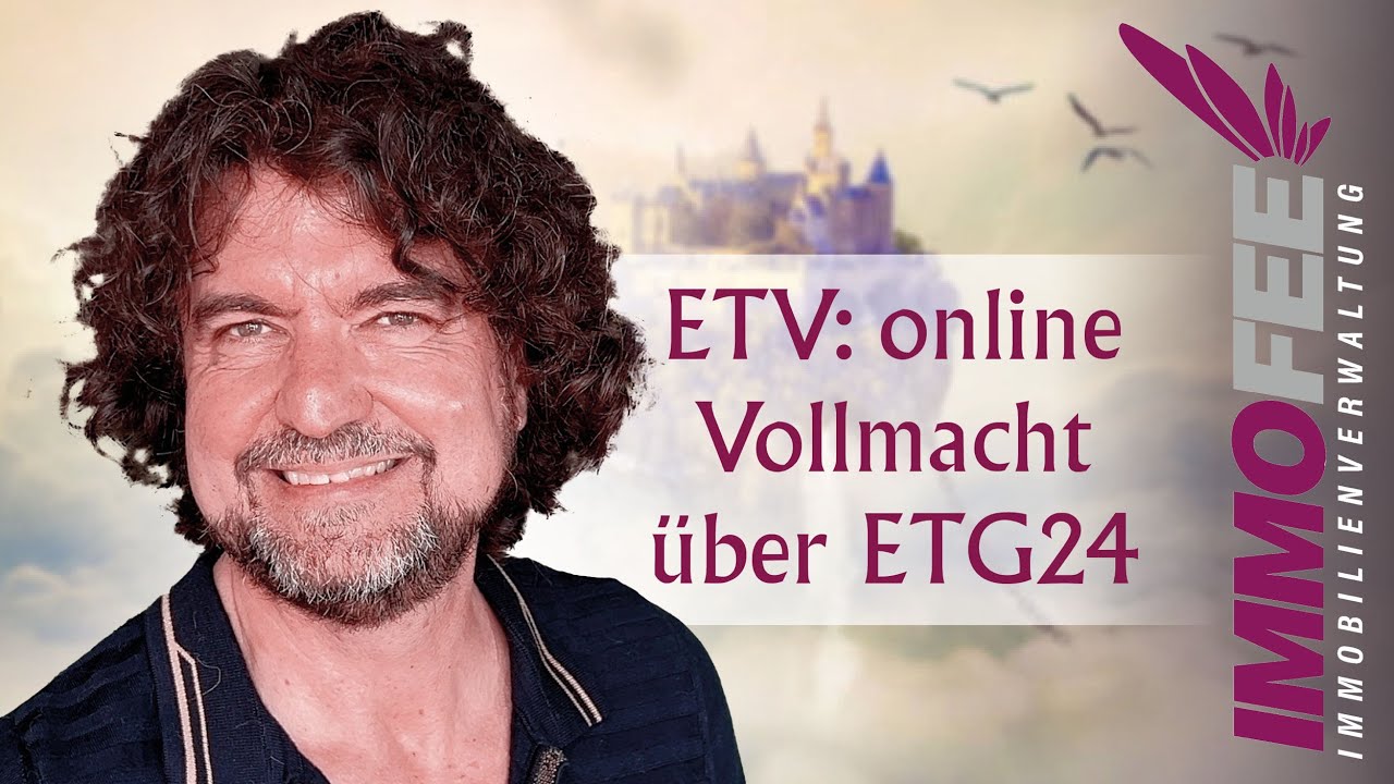 Eigentümerversammlung: Online Vollmachterteilung durch ETG24