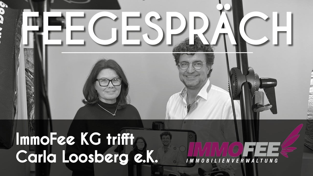 FeeGespräch: ImmoFee trifft Carla Loosberg e.K., ein Blick hinter den Kulissen