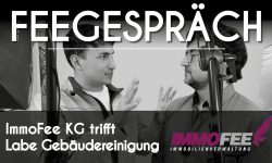 FeeGespräch: ImmoFee KG trifft Labe Fassadenreinigung Gebäudedienste